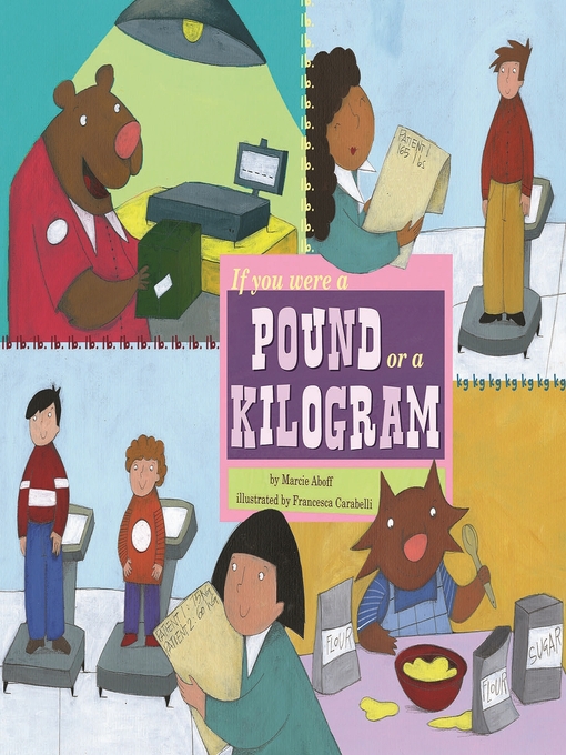 Title details for If You Were a Pound or a Kilogram by Francesca Carabelli - Available